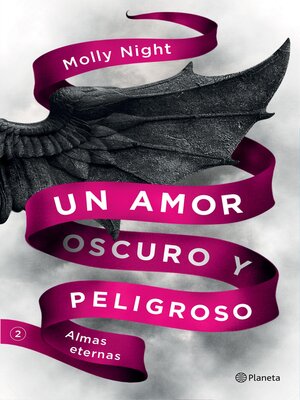 cover image of Un amor oscuro y peligroso. Almas eternas (Edición mexicana)